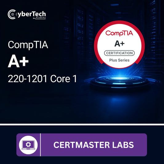 CompTIA A+ Core 1 CertMaster Labs