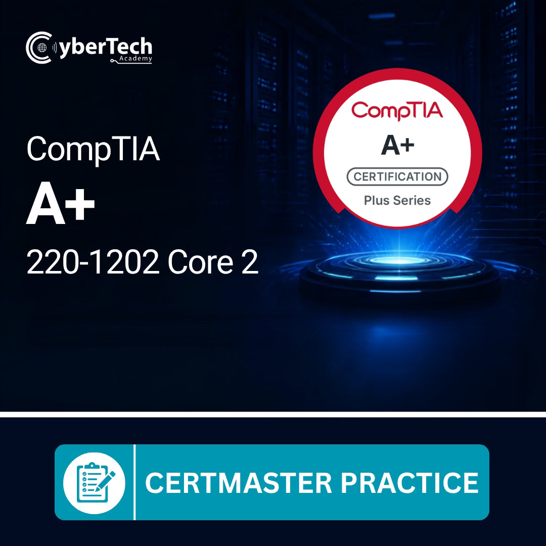 CompTIA A+ Core 2 CertMaster Practice