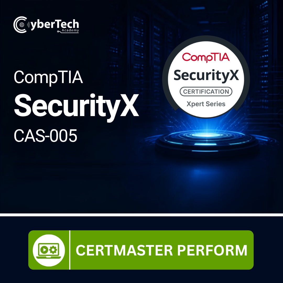 CompTIA SecurityX CertMaster Perform