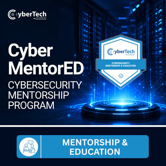 CyberMentorED – Cybersecurity Mentorship and Education