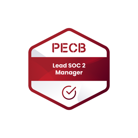 PECB SOC 2 Lead Manager - System and Organization Controls 2 - SOC 2